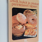 Anna-Liisa Salo ym. : Leivät, kukot ja piirakat perinteis... - pikkukuva 1