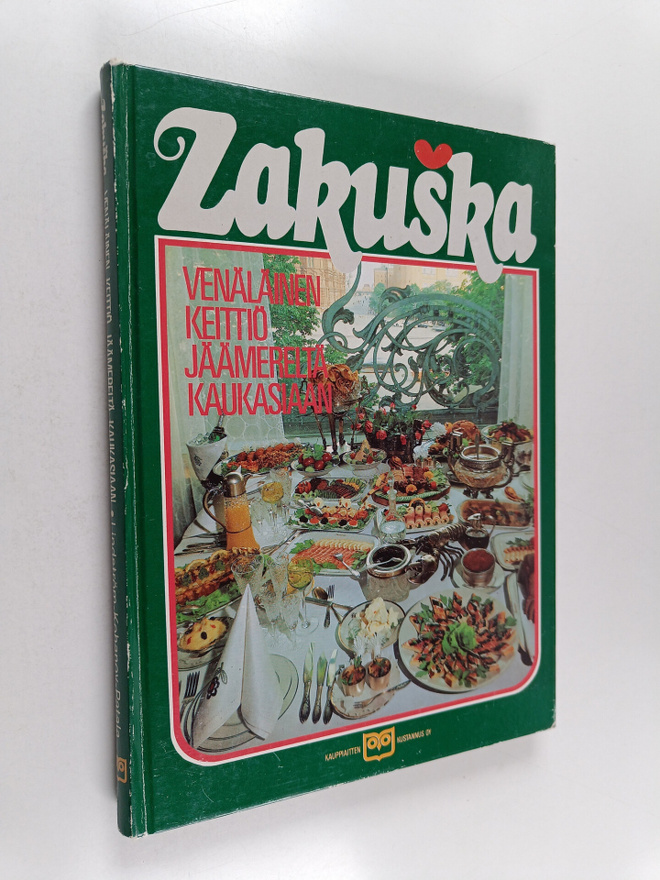 Anita Patala ym. : Zakuska : venäläinen keittiö Jäämerelt...