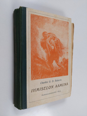 Charles G. D. Roberts : Ihmiselon aamuna