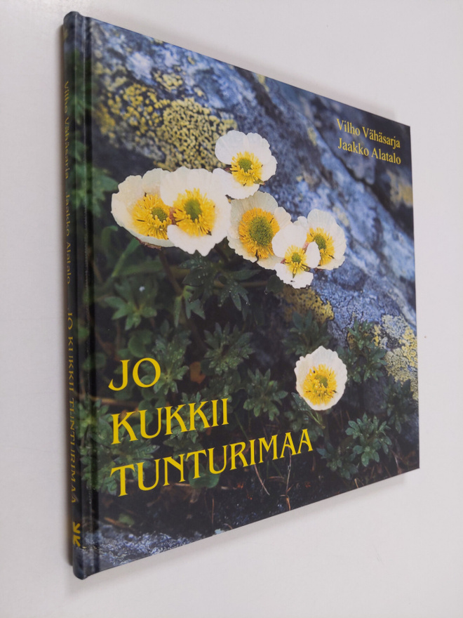 Vilho Vähäsarja ym. : Jo kukkii tunturimaa