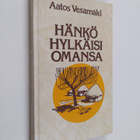 Aatos Vesamäki : Hänkö hylkäisi omansa - pikkukuva 1