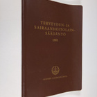 Terveyden- ja sairaanhoitolainsäädäntö 1981 - pikkukuva 1