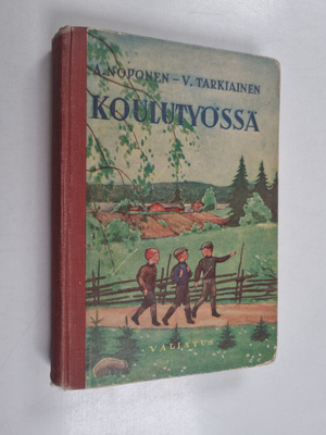 Koulutyössä : kansakoulun III:n ja IV:n, V:n ja VI:n luok...