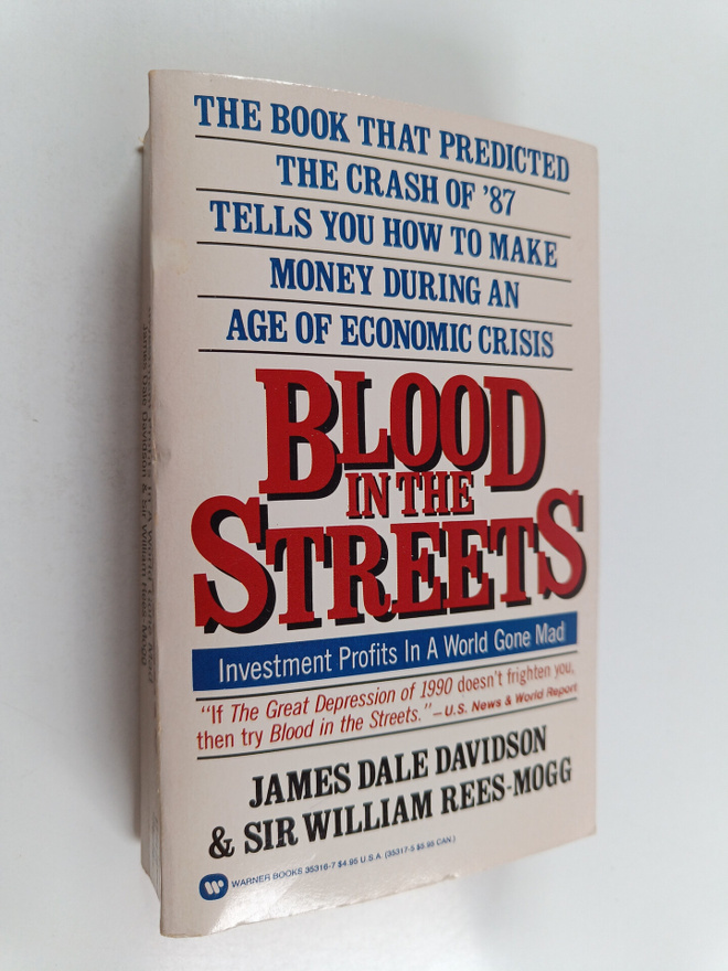 James Dale Davidson ym. : Blood in the Streets : Investme...