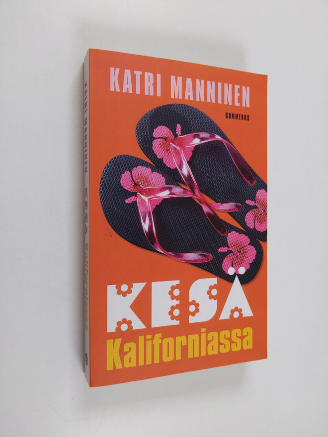 Katri Manninen : Kesä Kaliforniassa