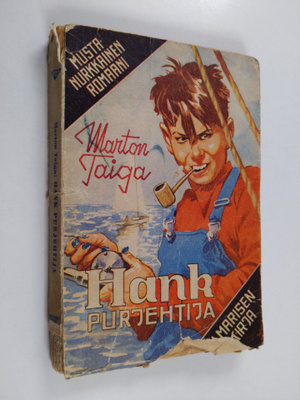 Marton Taiga : Hank purjehtija : romaani seikkailunhaluis...