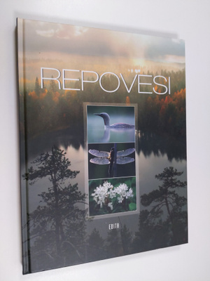 Lassi Kujala : Repovesi : erämaa Etelä-Suomessa