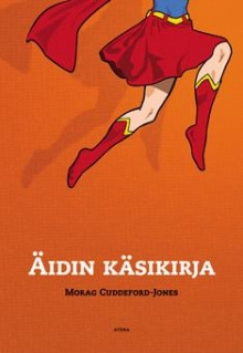 Morag Cuddeford-Jones - Äidin käsikirja