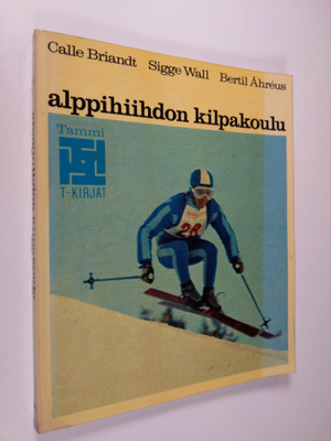 Calle Briandt : Alppihiihdon kilpakoulu