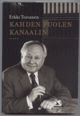 Erkki Toivanen: Kahden puolen kanaalin
