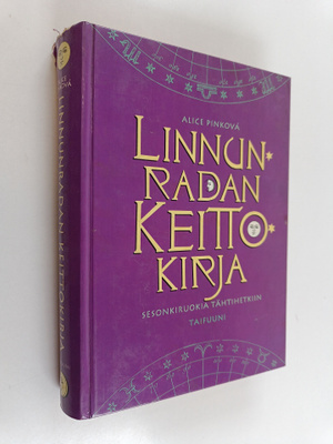 Alice Pinkova : Linnunradan keittokirja : sesonkiruokia t...