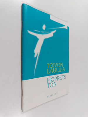 Toivon lauluja - hoppets ton