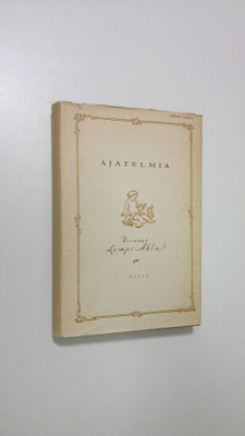 Lempi Ahla : Ajatelmia