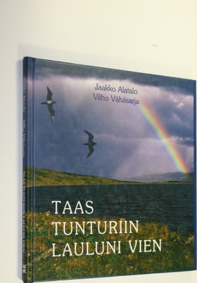 Jaakko Alatalo : Taas tunturiin lauluni vien