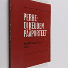 Martti Rautiala : Perheoikeuden pääpiirteet - pikkukuva 1