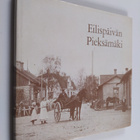Lauri ym. (toim.) Muranen : Eilispäivän Pieksämäki - pikkukuva 1