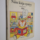 |0 (Aliki.) : Näin kirja syntyy - pikkukuva 1