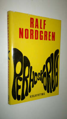 Ralf Nordgren : Perhoskorva