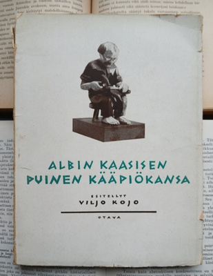 Viljo Kojo - Albin Kaasisen puinen kääpiökansa (nid.)