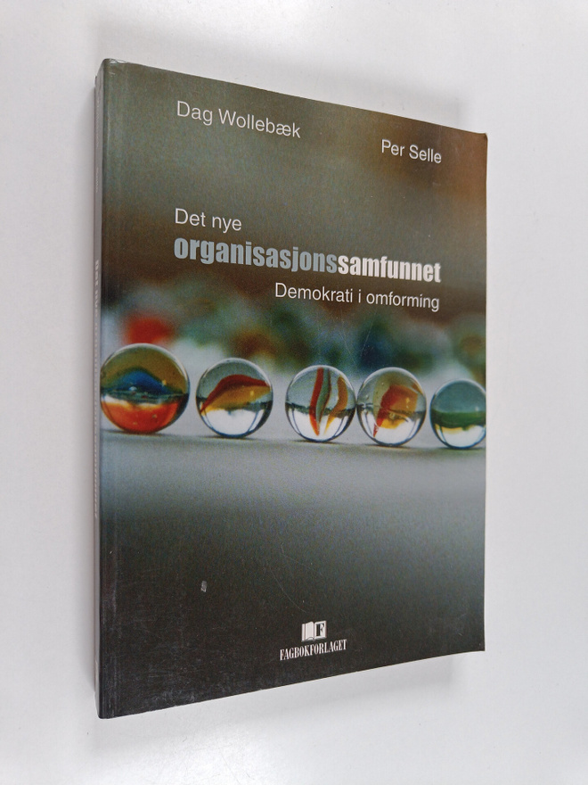 Per Selle ym. : Det nye organisasjonssamfunnet - demokrat...