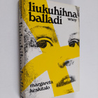 Margareta Keskitalo : Liukuhihnaballadi - pikkukuva 1