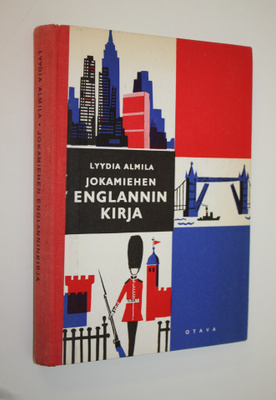 Lyydia Almila : Jokamiehen englanninkirja : Iso-Britannia...