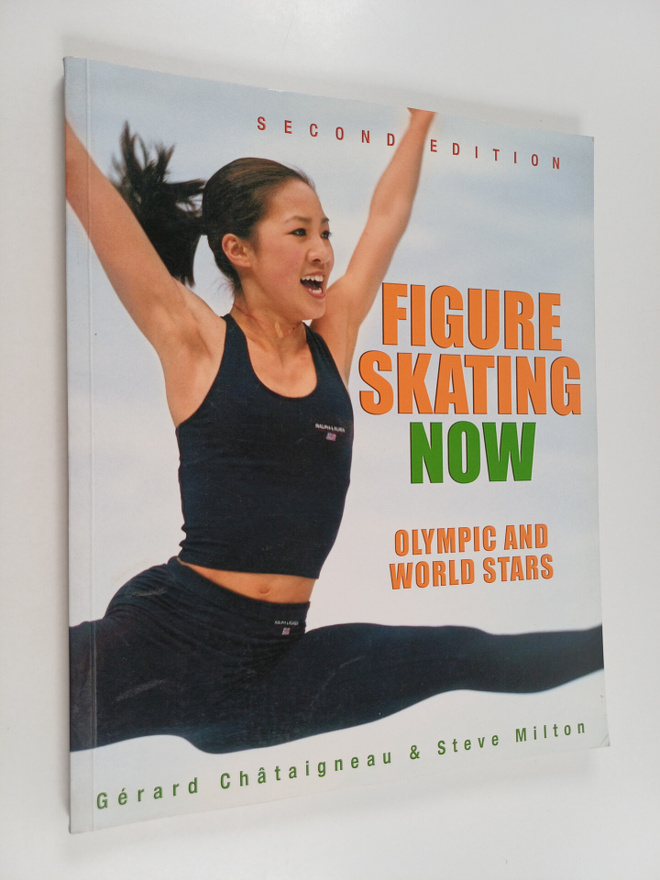 Gerard Chataigneau : Figure skating now : Olympic and wor...
