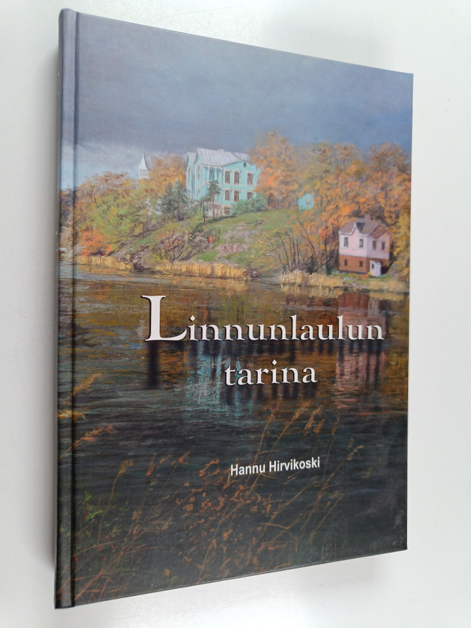 Hannu Hirvikoski : Linnunlaulun tarina