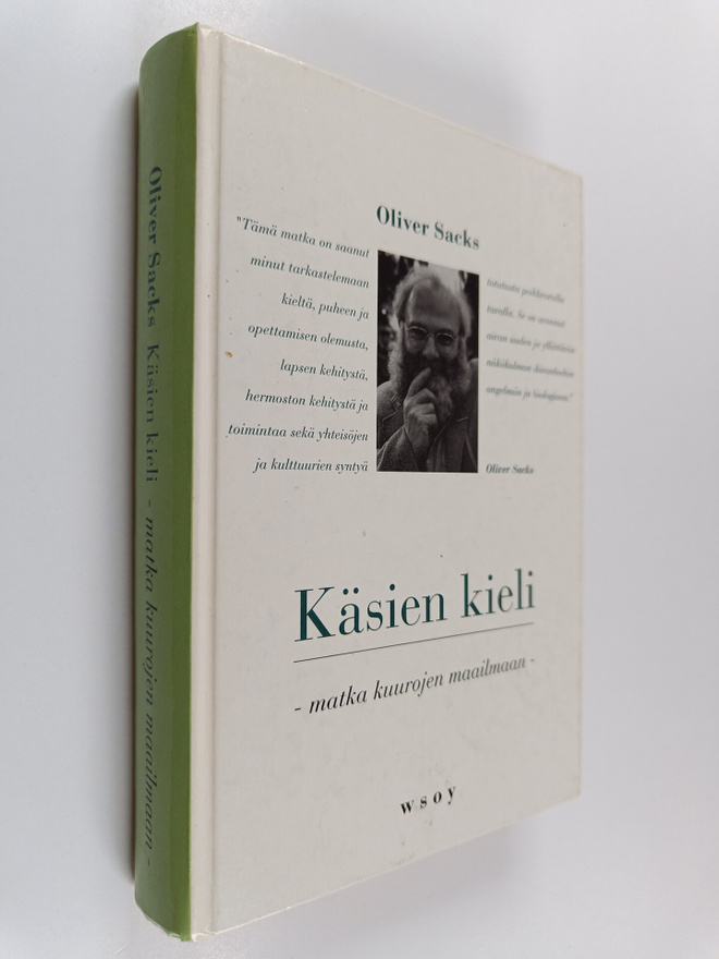 Oliver Sacks : Käsien kieli : Matka kuurojen maailmaan