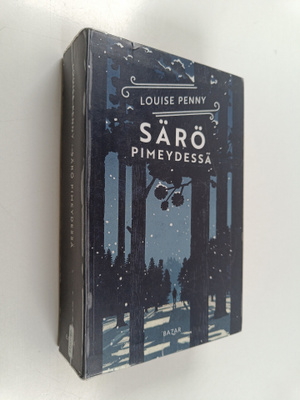 Louise Penny : Särö pimeydessä