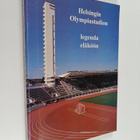 Raimo Railo : Helsingin olympiastadion : legenda eläköön ... - pikkukuva 1