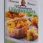 Kaarina Roininen : TV-leipurin viikonlopun leivonnaiset - pikkukuva 1