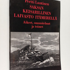 Pertti Luntinen : Saksan keisarillinen laivasto Itämerell... - pikkukuva 1
