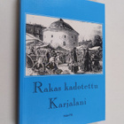 Kalevi Tilli : Rakas kadotettu Karjalani - pikkukuva 1