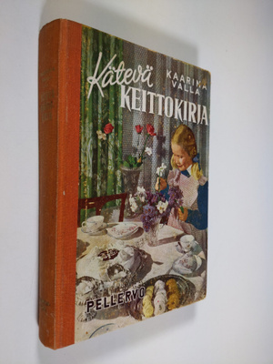 Kaarina Valla : Kätevä keittokirja
