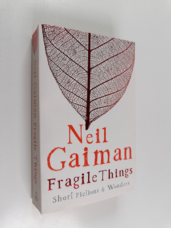 Neil Gaiman : Fragile Things