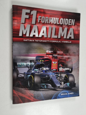 Bruce Jones : F1 Formuloiden maailma : kattava tietopaket...