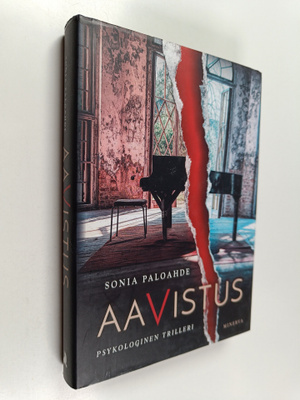 Sonia Paloahde : Aavistus : psykologinen trilleri