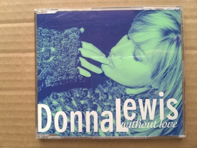 Donna Lewis - Without Love CDS