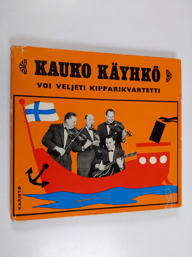 Kauko Käyhkö : Voi veljet, Kipparikvartetti