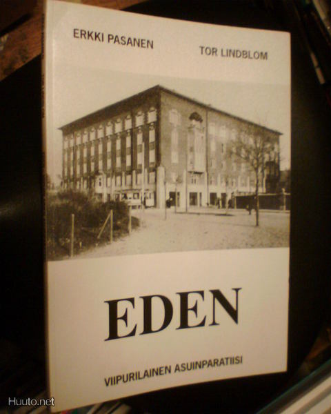 Pasanen - Lindblom EDEN Viipurilainen asuinparatiisi (2001)