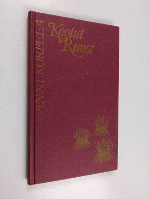 Anni Korpela : Kootut runot
