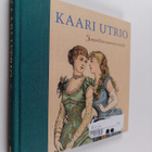 Kaari Utrio : Tarpeellisia neuvoja naisille (signeerattu) - pikkukuva 1
