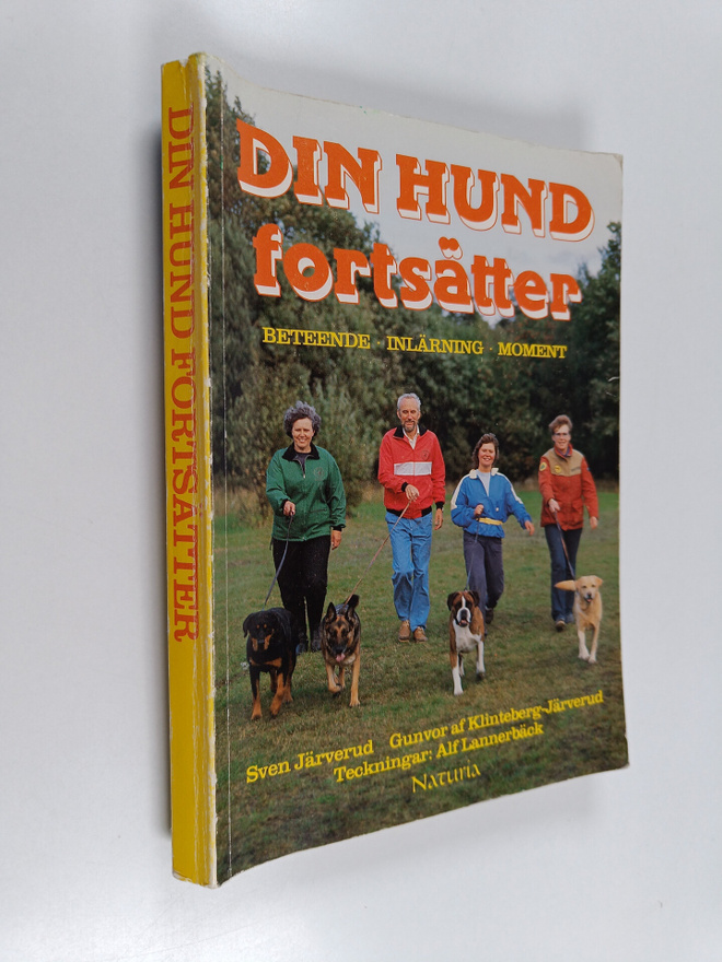 Sven Järverud : Din hund fortsätter : beteendelära, inlär...