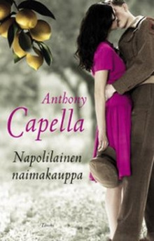 Anthony Capella - Napolilainen naimakauppa