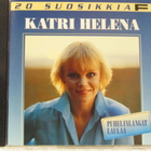 Katri Helena • 20 Suosikkia • Puhelinlangat Laulaa CD - pikkukuva 1