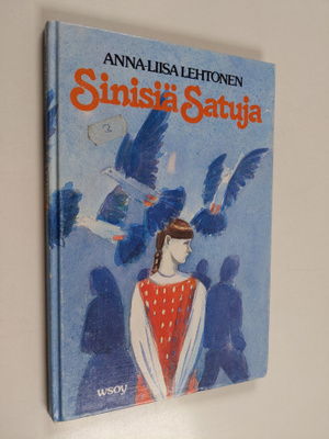 Anna-Liisa Lehtonen : Sinisiä satuja
