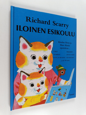 Richard Scarry : Iloinen esikoulu : Kissalan Hessu ja Mat...