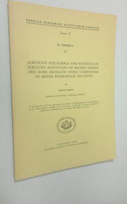 Juhani Murto : Alkoxide equilibria and kinetic of alkalin...