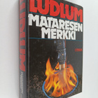 Robert Ludlum : Mataresen merkki - pikkukuva 1